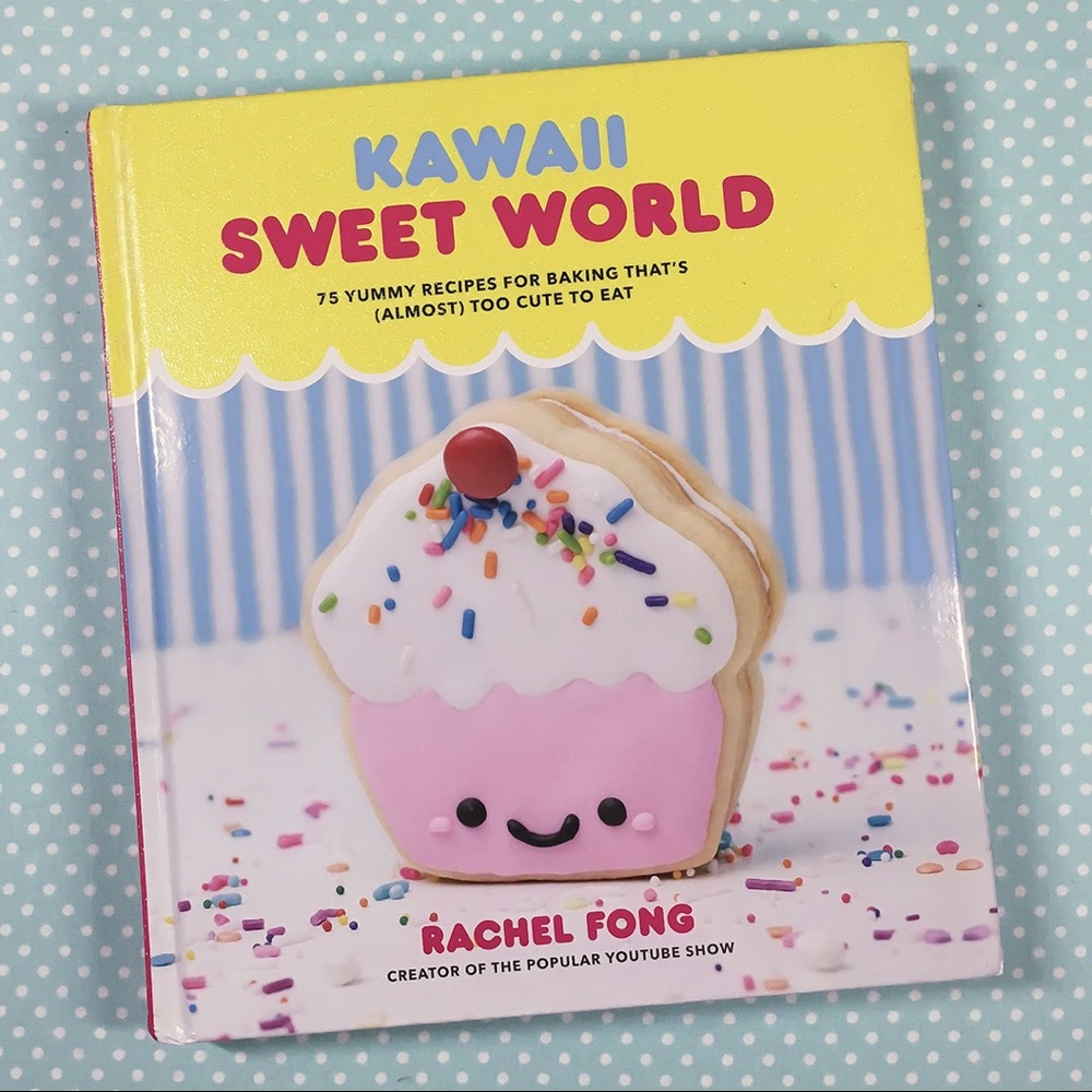 Kawaii Sweet World 75 Yummy Recipes For Baking Hardback Cookbook By Rachel Fong